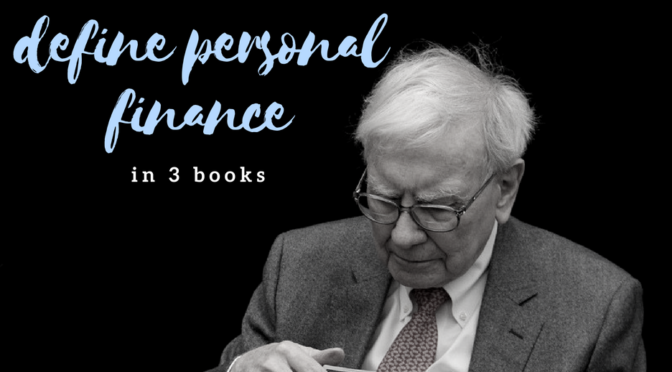 3 Books that Define Personal Finance