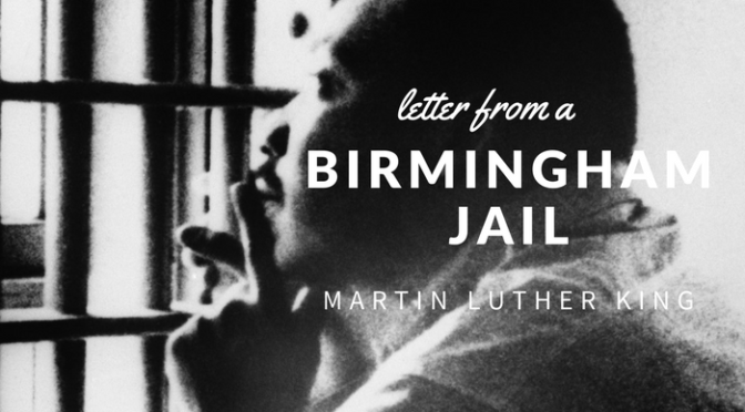Letter from a Birmingham Jail by Martin Luther King