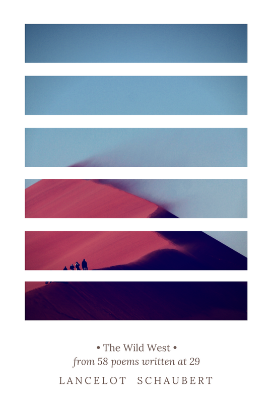 wild west • from 58 poems written at 29 (2)