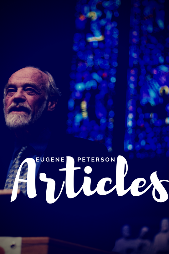 Eugene Peterson Articles — A Megalist