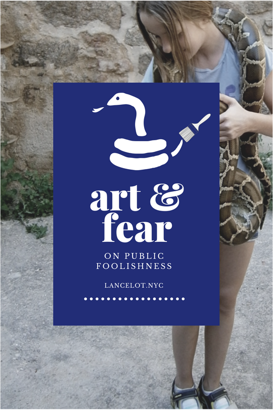 Art and Fear : On Public Foolishness