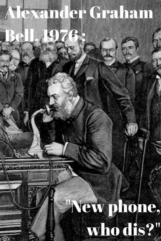 Obscure History Memes : Alexander Graham Bell