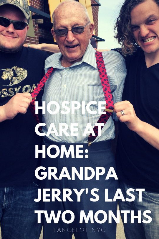 hospice care at home grandpa jerry's last two months