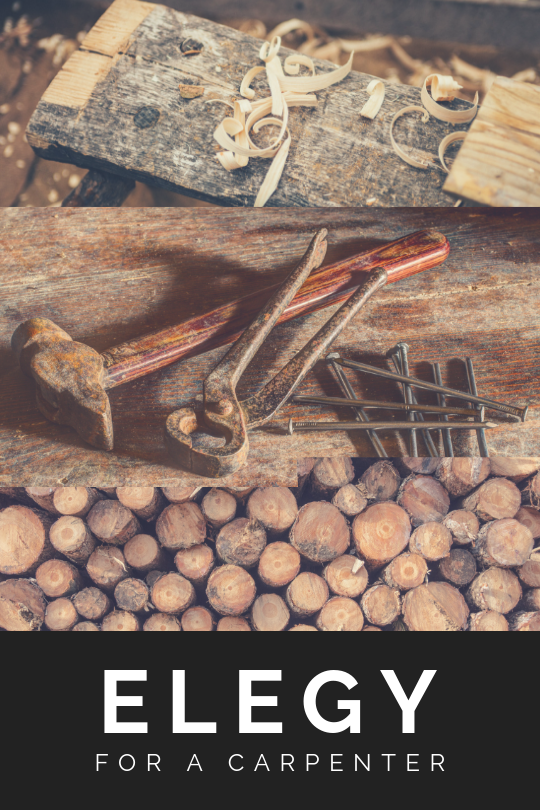 elegy for a carpenter