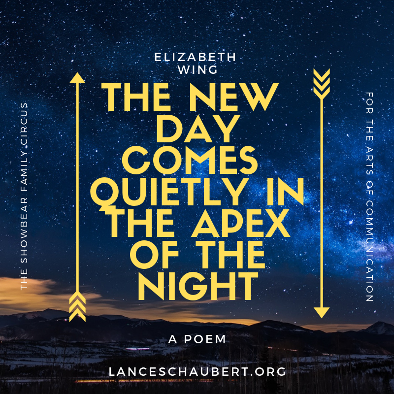 new day comes quietly in the apex of the night