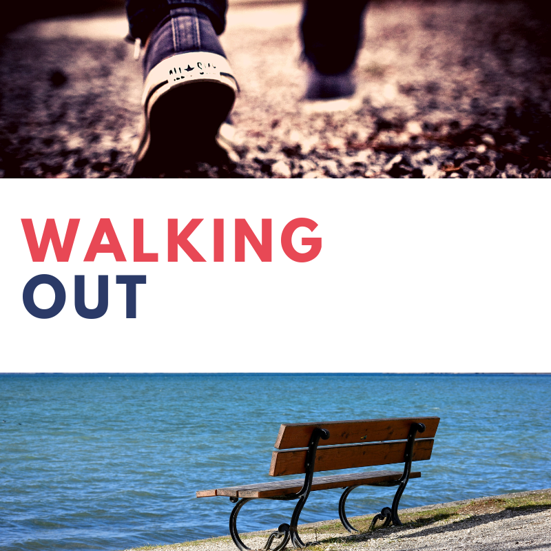 walking out
