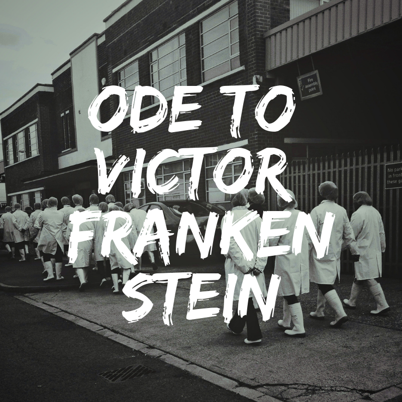 ode to victor frankenstein