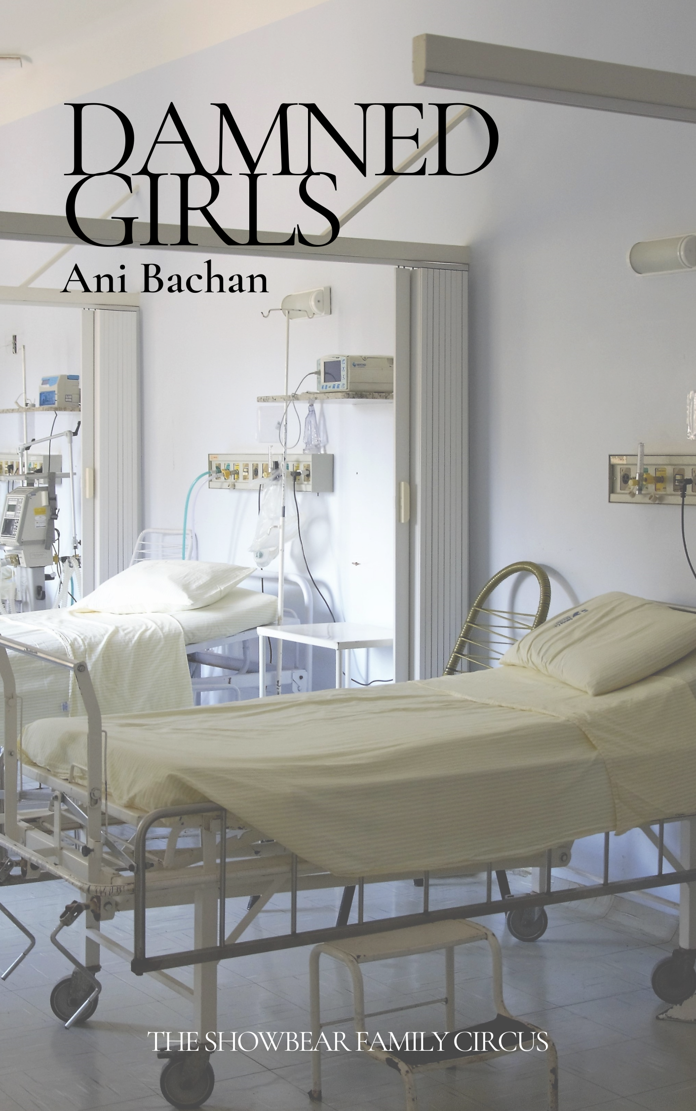 Ani Bachan. Damned Girls.