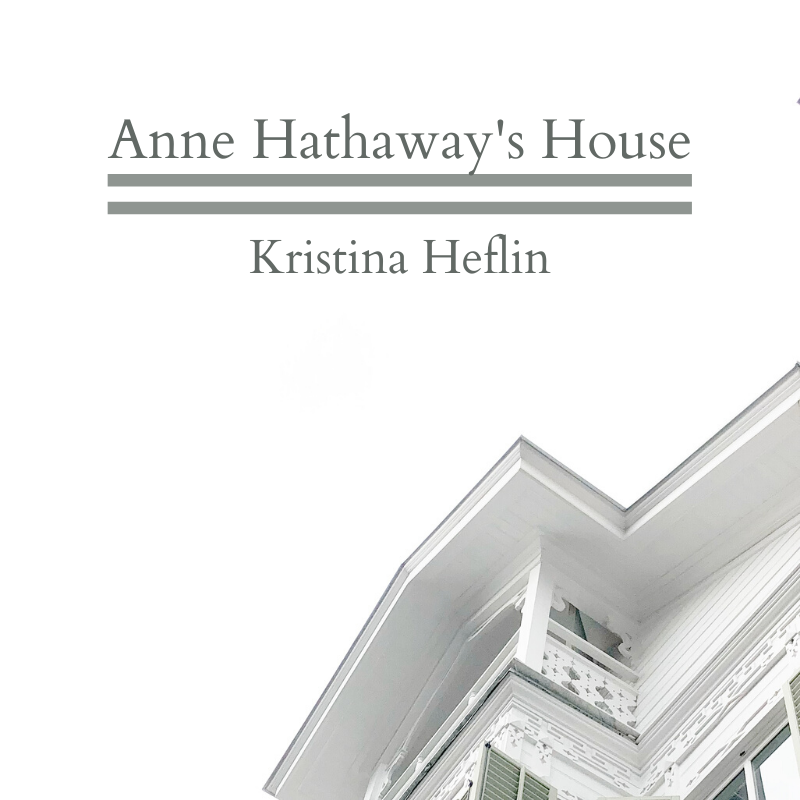 “Anne Hathaway’s House”