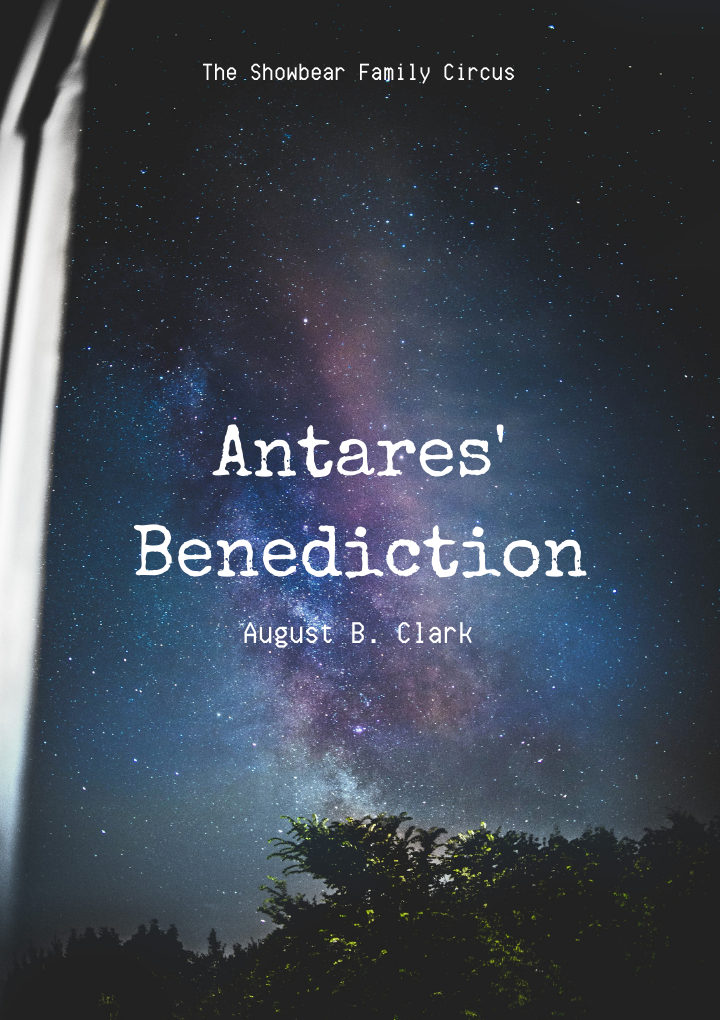 August B. Clark. Antares' Benediction