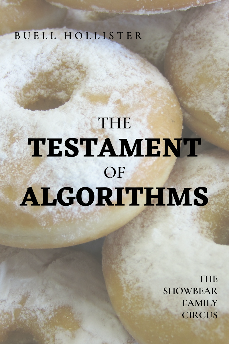 Buell Hollister. The Testament of Algorithms.