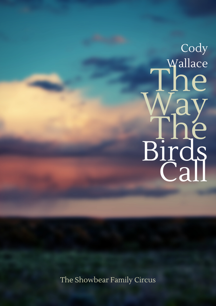 The Way the Birds Call