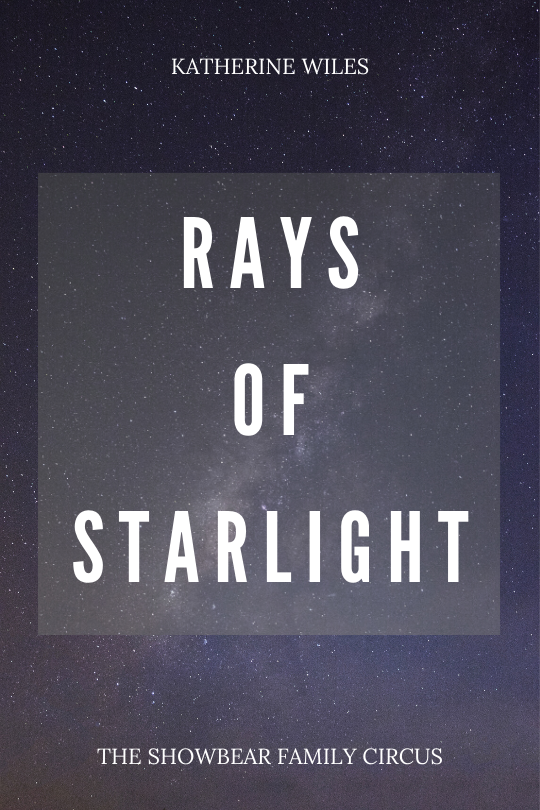 Katherine Wiles. Rays of Starlight.