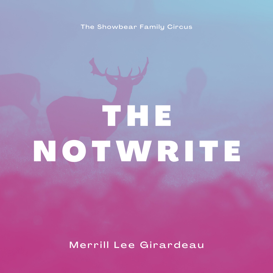 Merrill Lee Girardeau. The Notwrite.