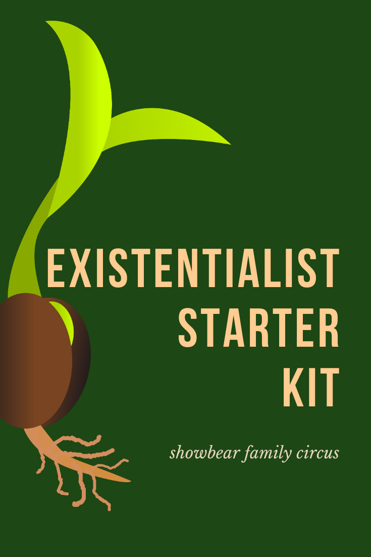 The Existentialist Starter Kit