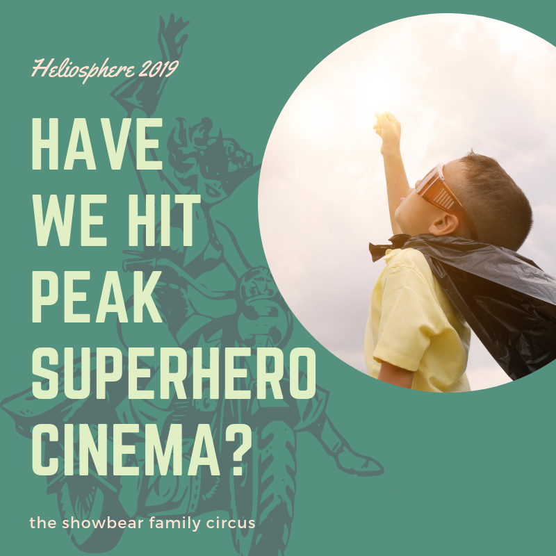 have we reached peak superhero cinema heliosphere 2019