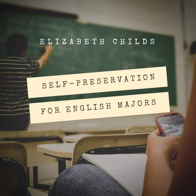 Self-Preservation for English Majors