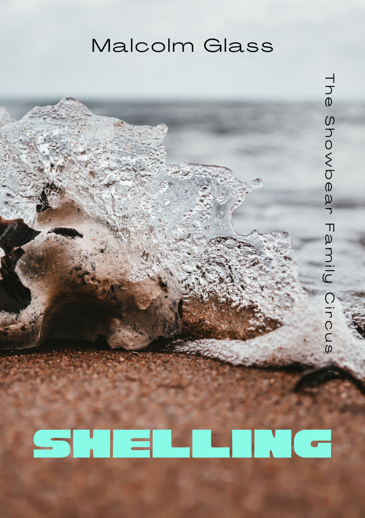 Shelling. Malcolm Glass.