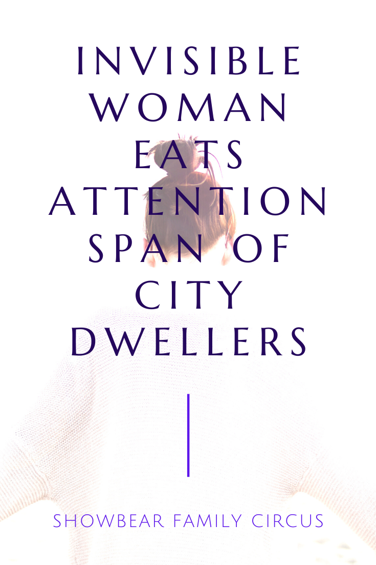Invisible Woman Eats Attention Span of City Dwellers