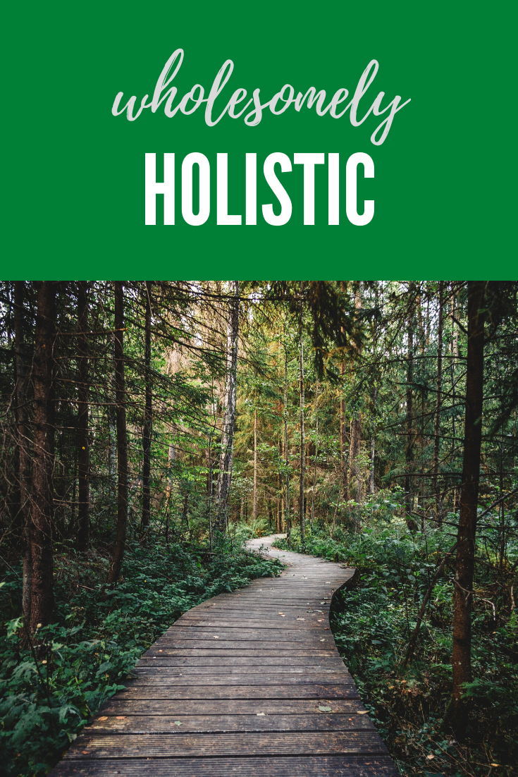 WHOLESOMELY HOLISTIC