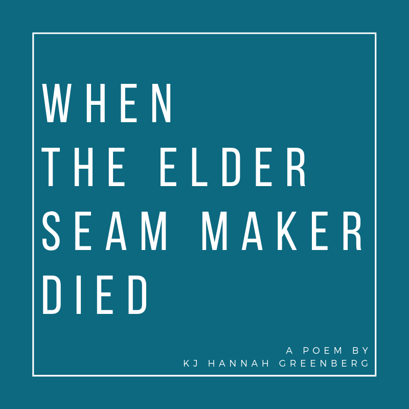 When the Elder Seam Maker Died