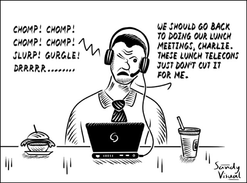 Lunch Meeting – Conference Call