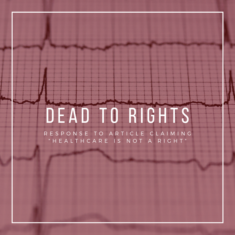 dead to rights a response to the claim that healthcare is not a human right