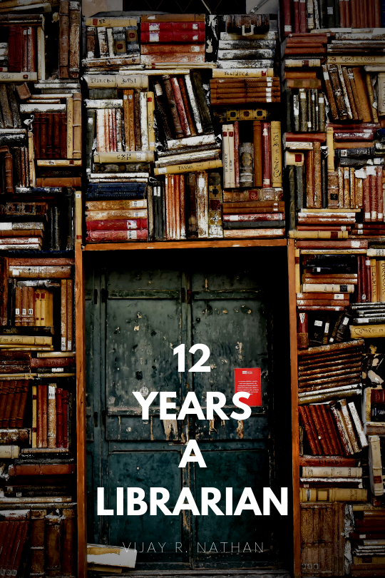 12 Years a Librarian