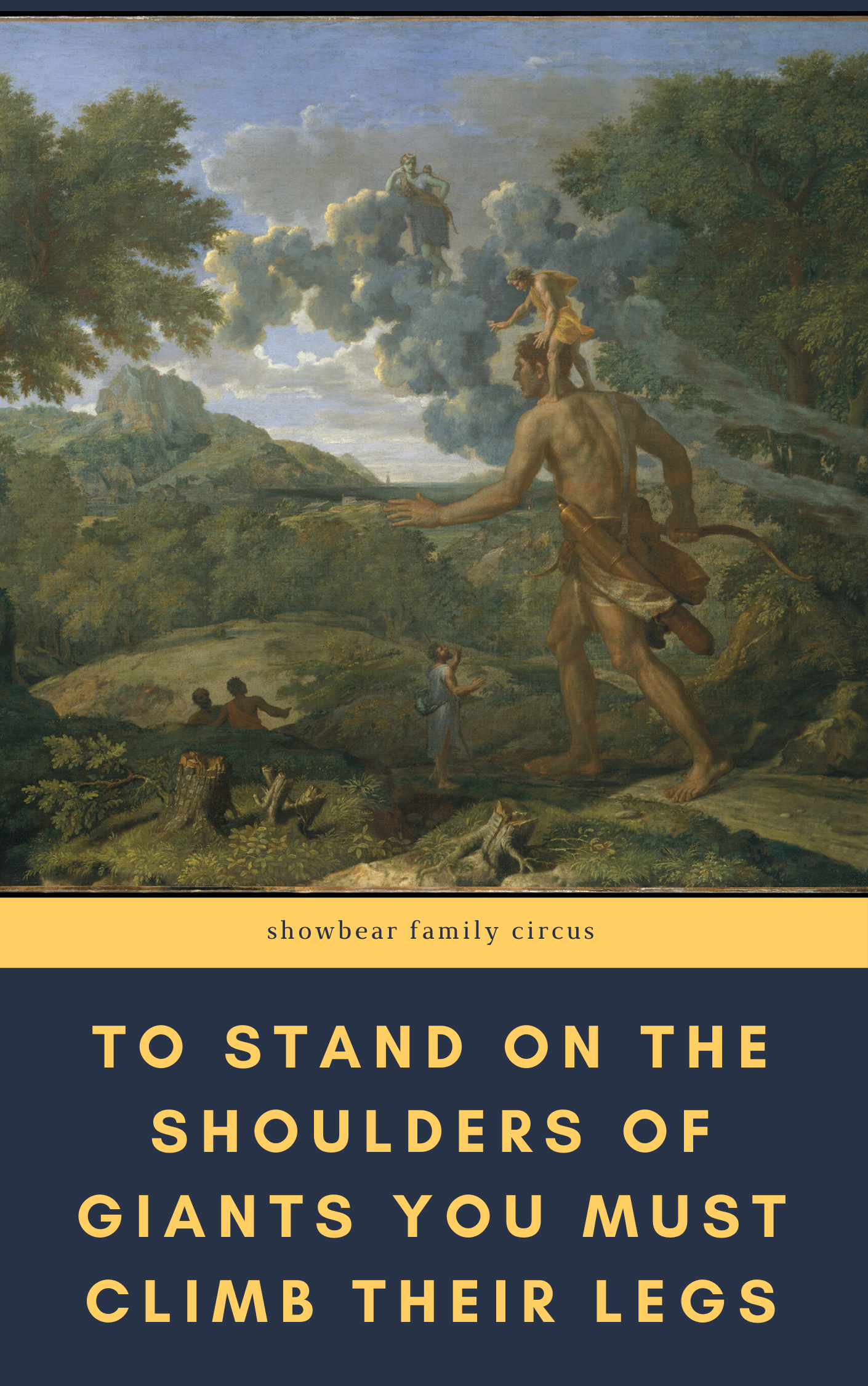 To Stand on the Shoulders of Giants You Must Climb their Legs